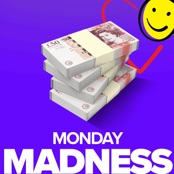 Monday Madness Win Up To £1,500