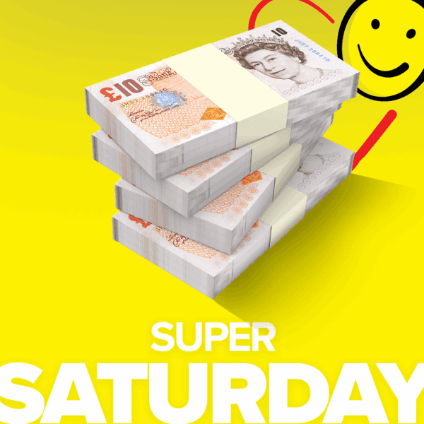 Super Saturday Win Up To £4,000