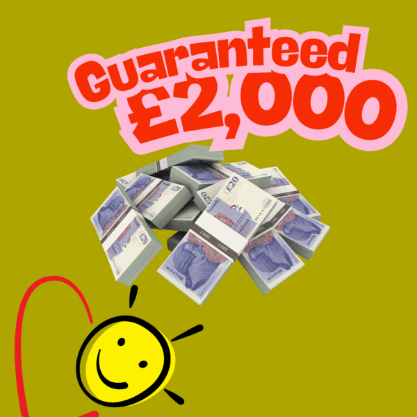 £2,000 Guaranteed