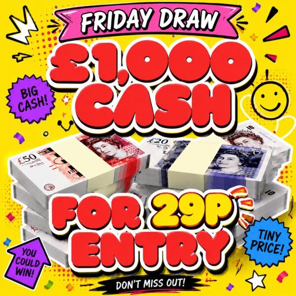 WIN FRIDAY Weekday £1K For 29p
